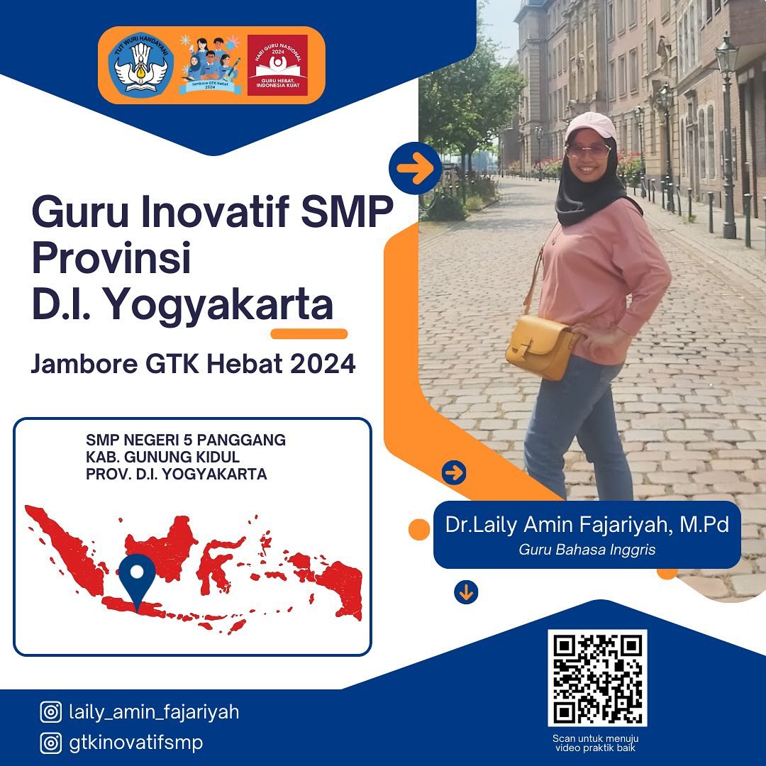 Dr. Laily Amin Fajariyah, M.Pd. (Yogyakarta) - Pemenang GTK Hebat 2024, SMP Inovatif.