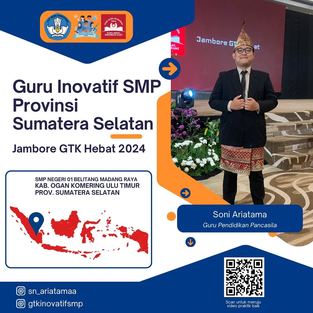 Soni Ariatama, S.Pd. (Sumatra Selatan) - Pemenang GTK Hebat 2024, SMP Inovatif.